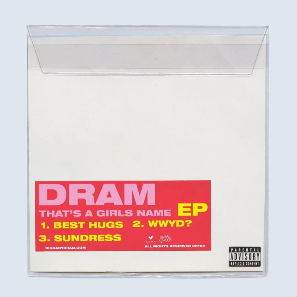 DRAM: 'That's a Girls Name'