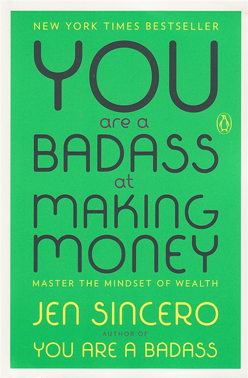 'You are a Badass at Making Money' by Jen Sincero