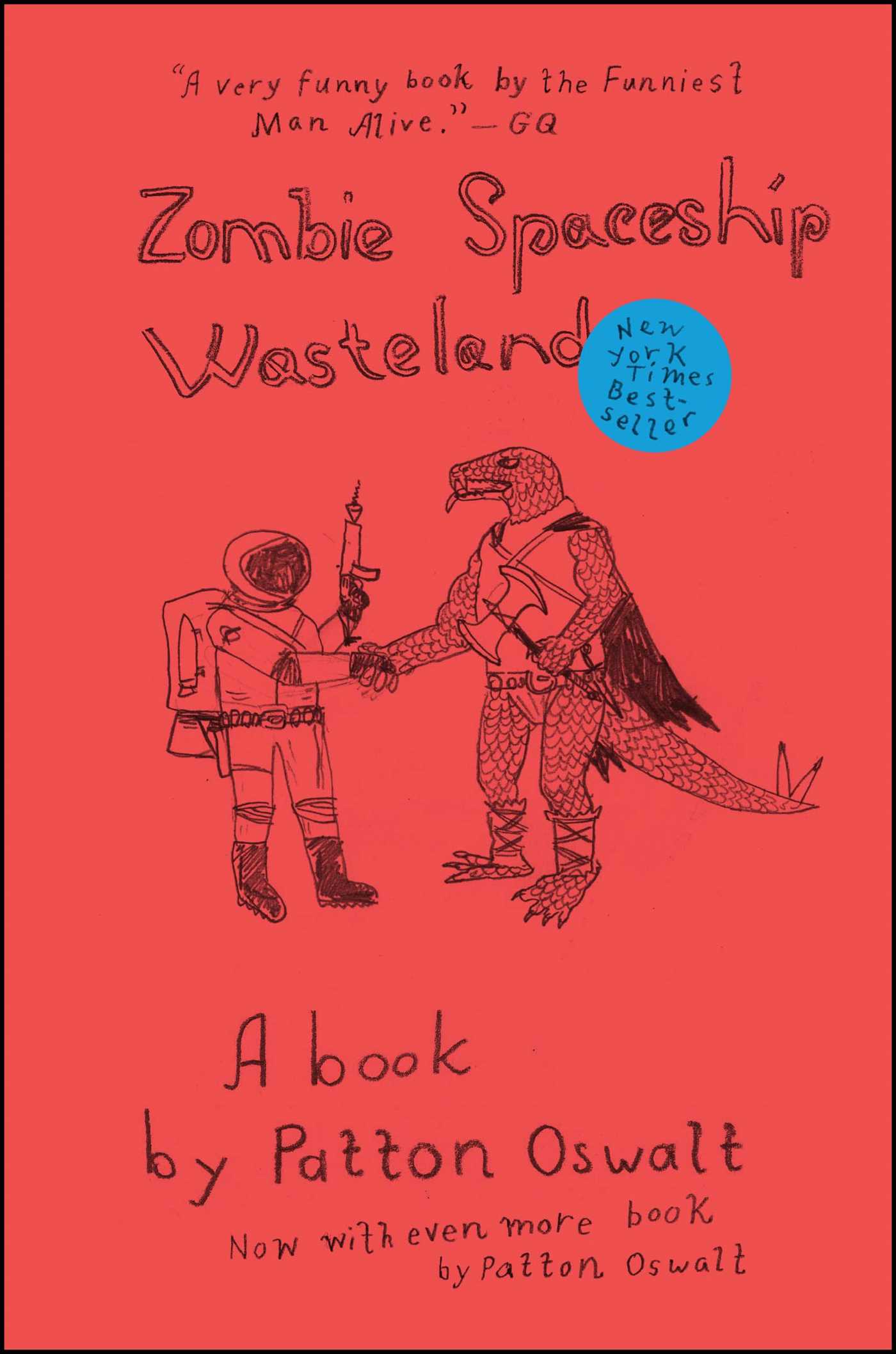 4. ‘Zombie Spaceship Wasteland’ by Patton Oswalt